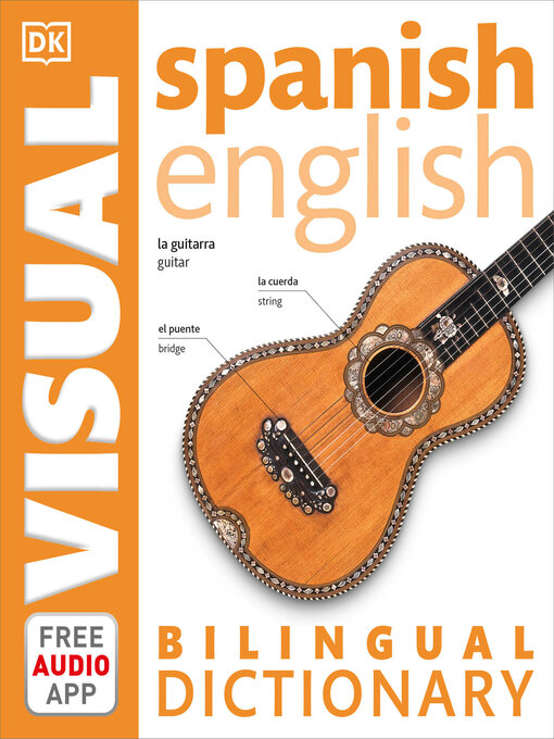 Title details for Spanish English Bilingual Visual Dictionary by DK - Available